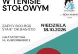 Zapraszamy na 2.turniej Grand Prix Sochaczewa w Tenisie Stołowym